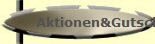 Aktionen&Gutsch