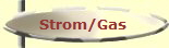 Strom/Gas